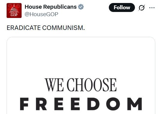 Tweet that says "ERADICATE COMMUNISM" followed by a picture that says "WE CHOOSE FREEDOM."